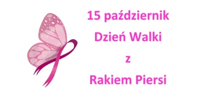 15 października to Dzień Walki z Rakiem Piersi