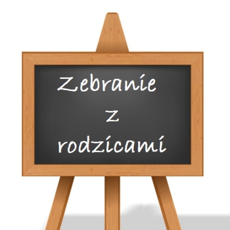 ZEBRANIA Z RODZICAMI