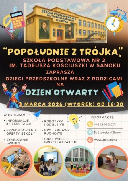 Dzień Otwarty - ''POPOŁUDNIE Z TRÓJKĄ''