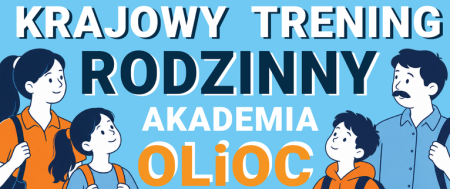 Krajowy Trening Rodzinny Akademii OLiOC